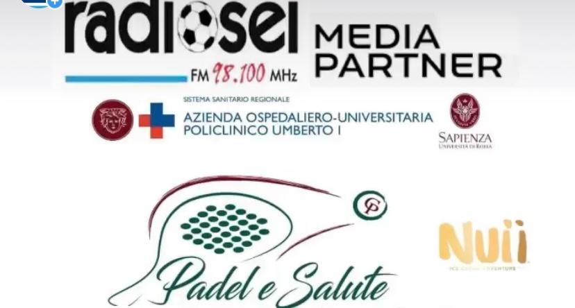 Radiosei media partner di “Padel e Salute”: vi aspettiamo!